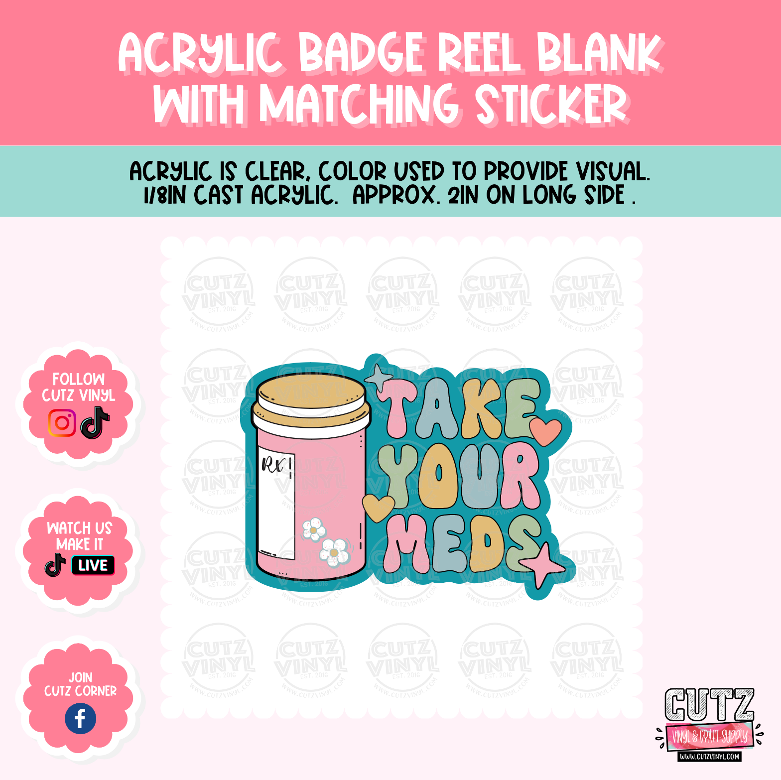 Take Your Meds RX - Acrylic Badge Reel Blank and Matching Sticker