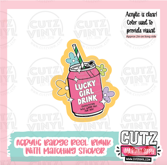 Lucky Girl Drink - Acrylic Badge Reel Blank and Matching Sticker