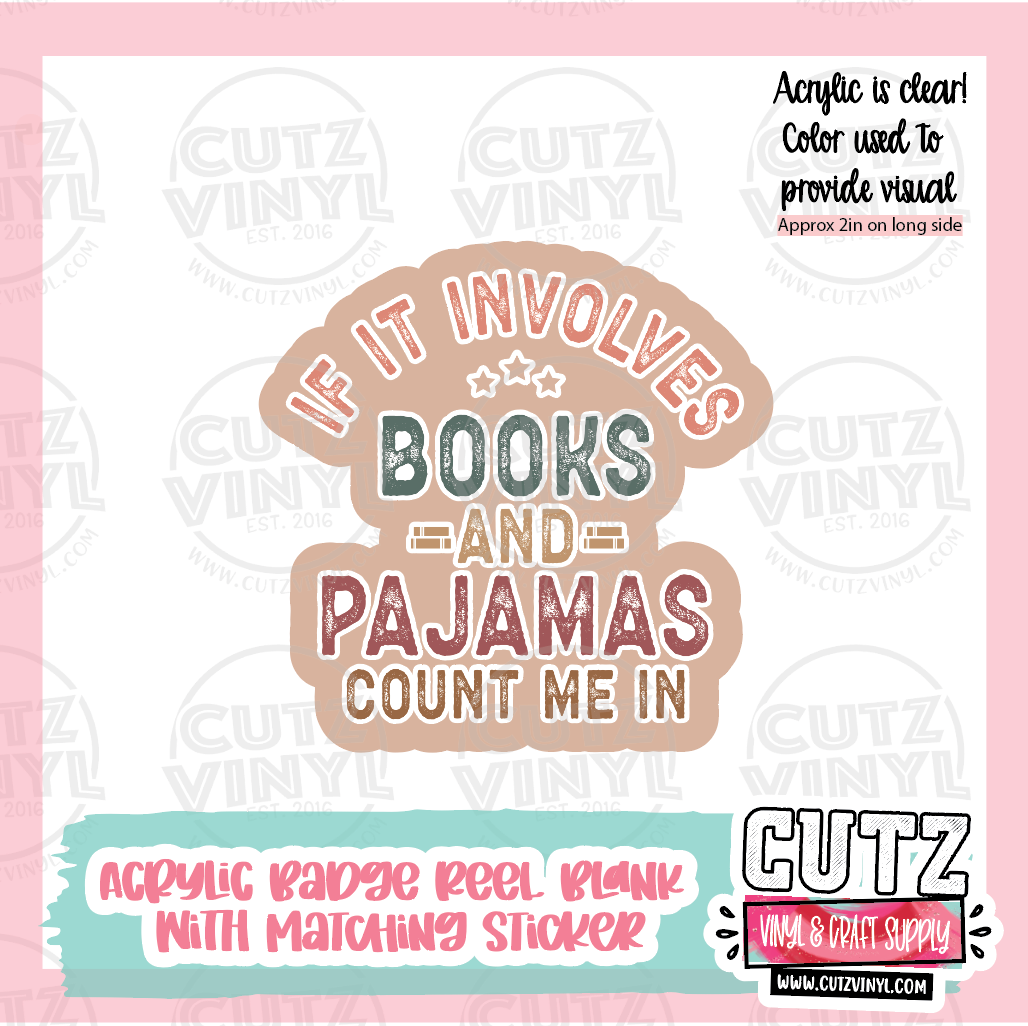 Books and PJs - Acrylic Badge Reel Blank and Matching Sticker