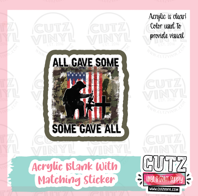 Some Gave All - Acrylic Badge Reel Blank and Matching Sticker