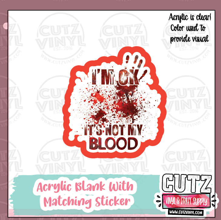 Not my Blood - Acrylic Badge Reel Blank and Matching Sticker