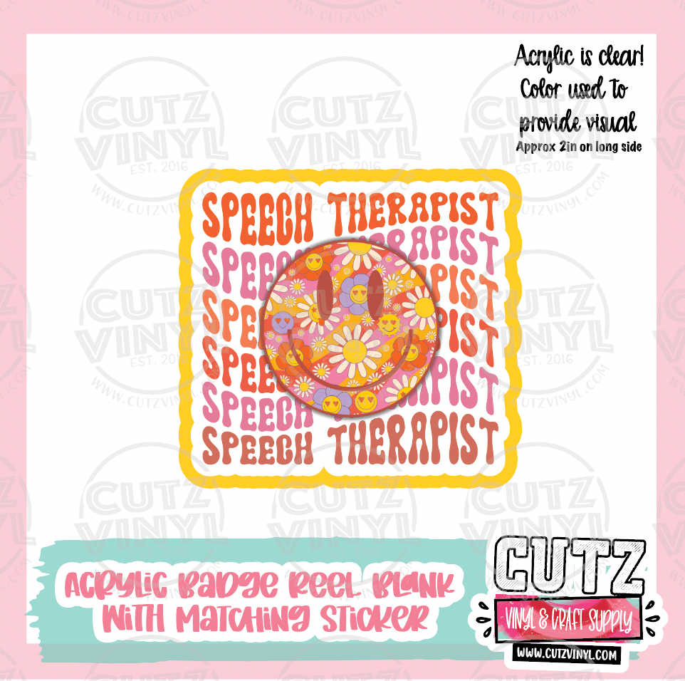 Speech Therapist - Acrylic Badge Reel Blank and Matching Sticker