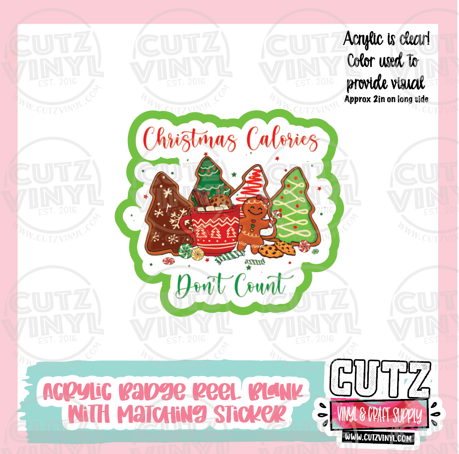 Christmas Calories - Acrylic Badge Reel Blank and Matching Sticker