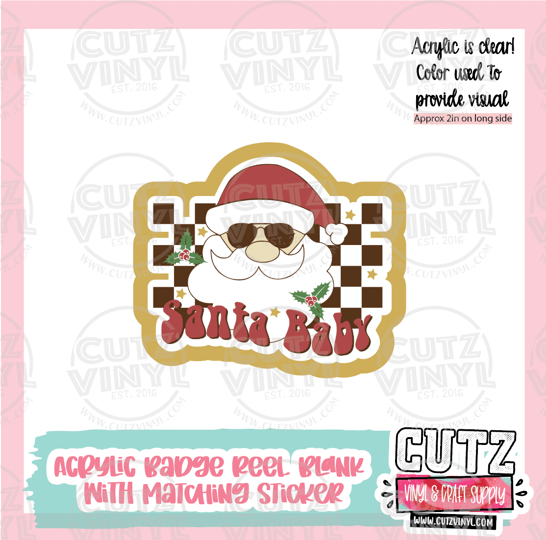Santa Baby - Acrylic Badge Reel Blank and Matching Sticker