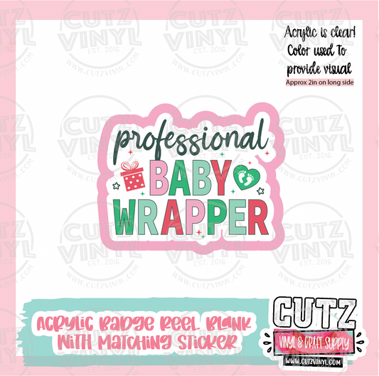 Baby Wrapper - Acrylic Badge Reel Blank and Matching Sticker