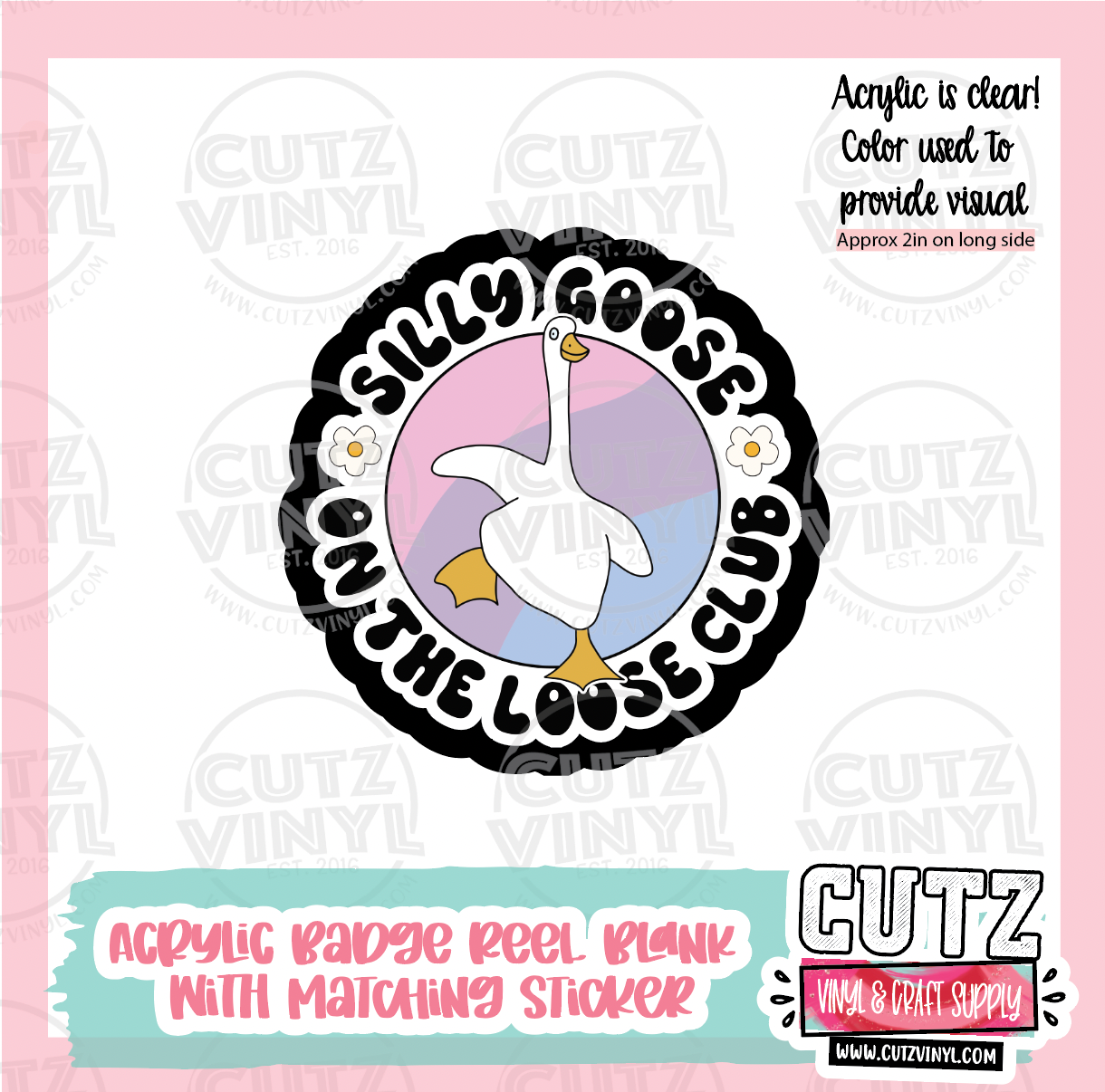 Silly Goose - Acrylic Badge Reel Blank and Matching Sticker