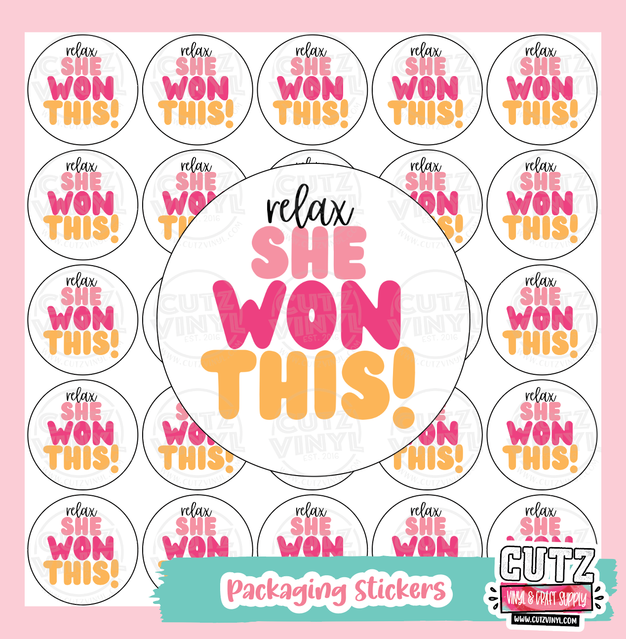 Relax She Won This Packaging Stickers