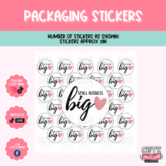 Small Business Big Heart  - Packaging Stickers
