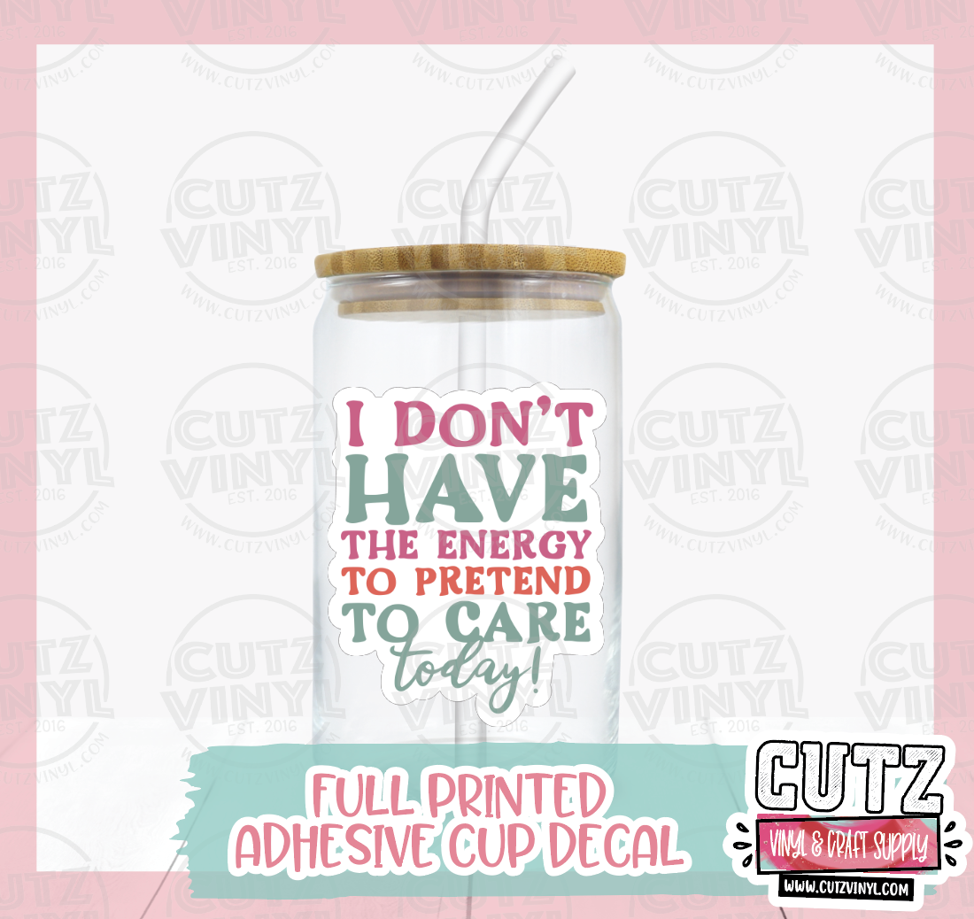 Pretend to Care Cup Decal