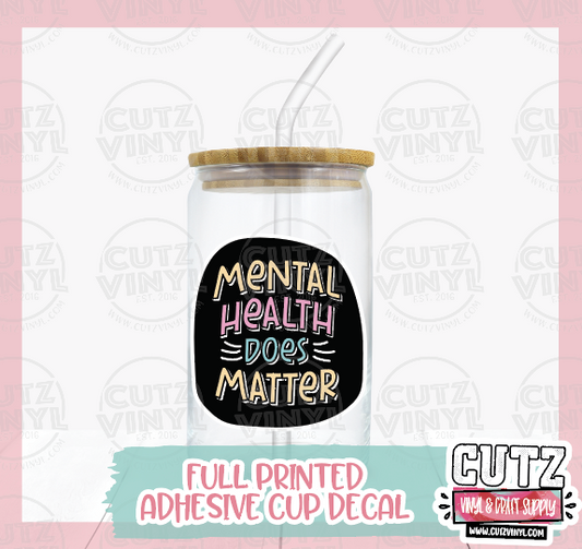 Mental Health Does Matter Cup Decal