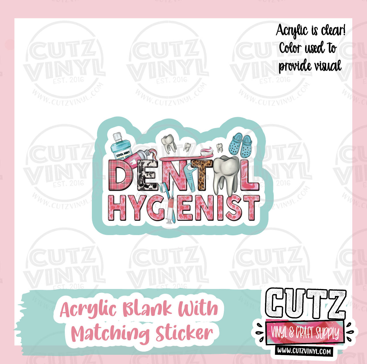 Dental Hygienist - Acrylic Badge Reel Blank and Matching Sticker