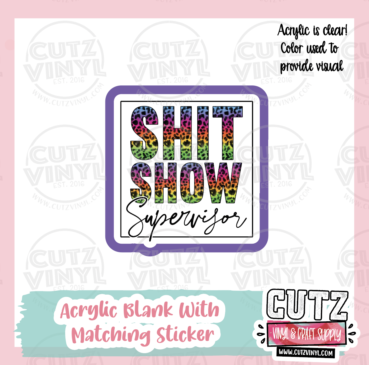 Shit Show Supervisor - Acrylic Badge Reel Blank and Matching Sticker